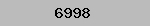 6998